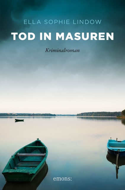 Tod in Masuren, Ella Sophie Lindow