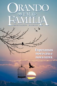 Orando em Família 2022 – Volume 24 – eBook, Daniel Schorn, Martin Weingaertner, Rúben Thiem, Leonir Lohmann