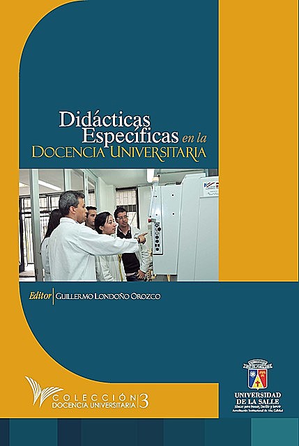 Didácticas específicas en la docencia universitaria, Guillermo Orozco