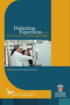 Didácticas específicas en la docencia universitaria, Guillermo Orozco