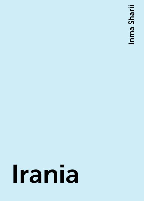 Irania, Inma Sharii