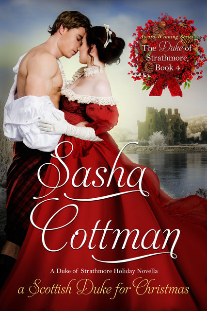 A Scottish Duke for Christmas, Sasha Cottman