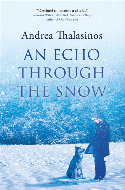 An Echo Through the Snow, Andrea Thalasinos