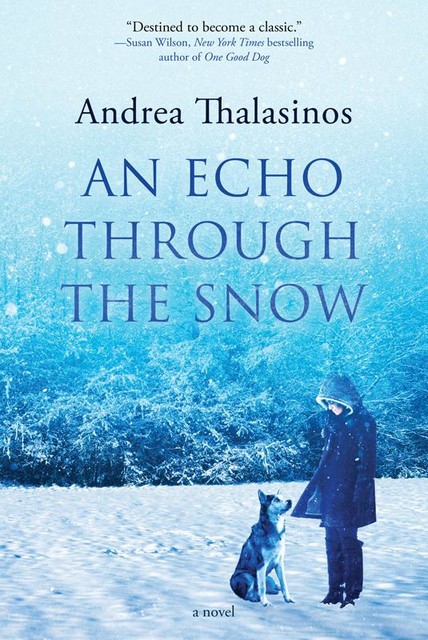 An Echo Through the Snow, Andrea Thalasinos