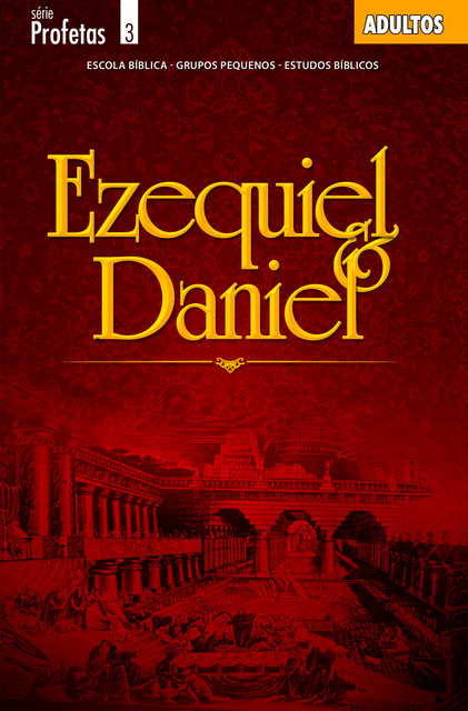 Ezequiel e Daniel – Aluno, Editora Cristã Evangélica