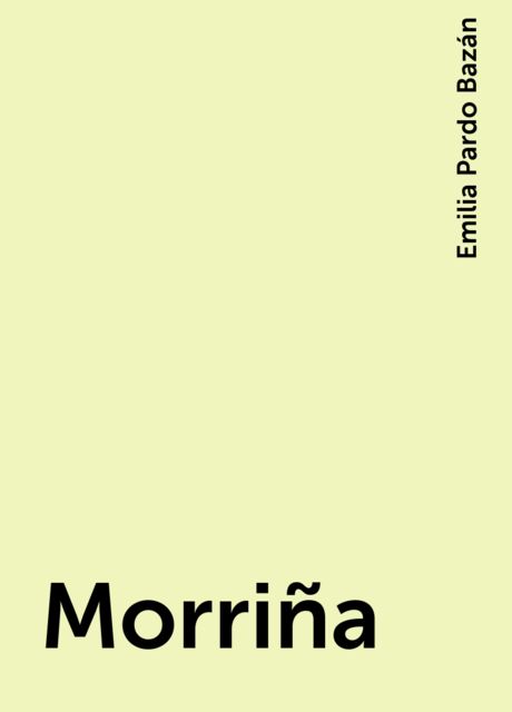 Morriña, Emilia Pardo Bazán