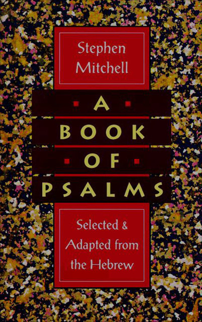 A Book of Psalms, Stephen Mitchell