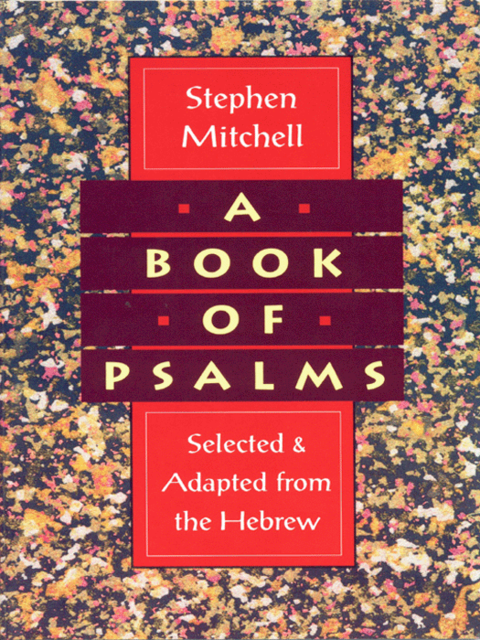 A Book of Psalms, Stephen Mitchell