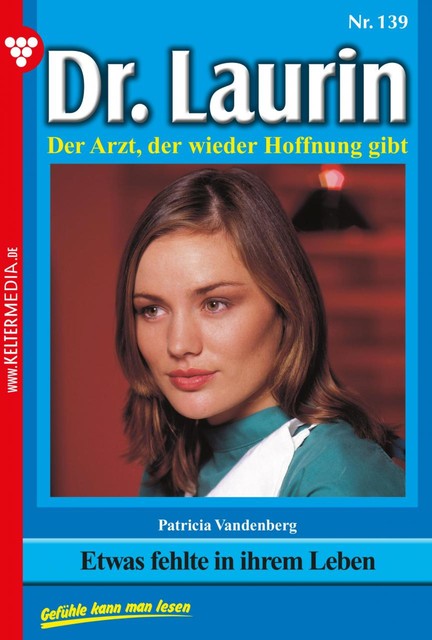 Dr. Laurin 139 – Arztroman, Patricia Vandenberg