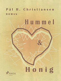 Hummel und Honig, Pål H.Christiansen