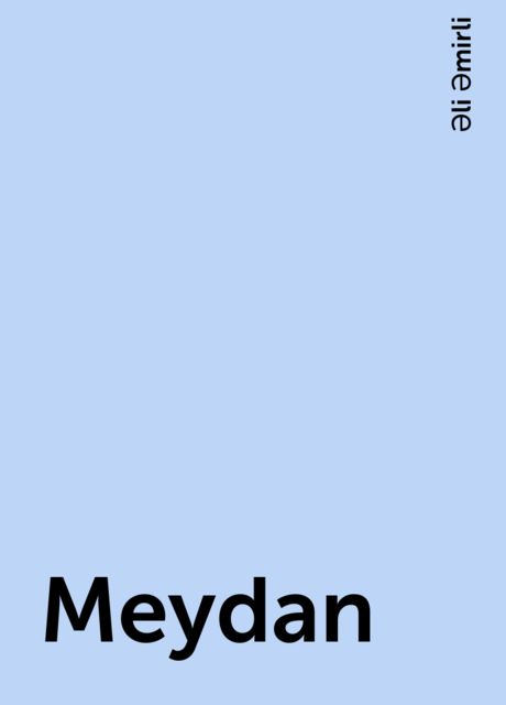 Meydan, Əli Əmirli