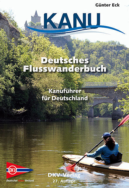 Deutsches Flusswanderbuch, Günter Eck