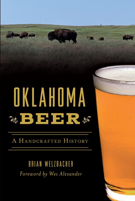 Oklahoma Beer, Brian Welzbacher