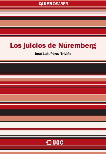 Los juicios de Nuremberg, José Luis Pérez Triviño