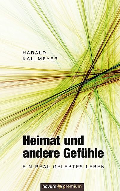 Heimat und andere Gefühle, Harald Kallmeyer
