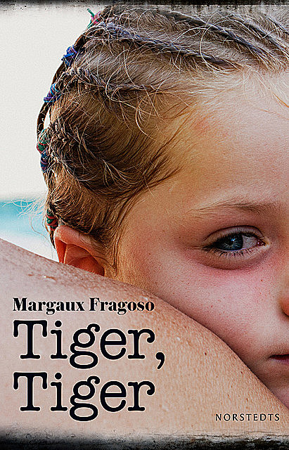Tiger, tiger, Margaux Fragoso
