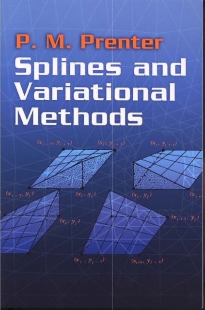 Splines and Variational Methods, P.M.Prenter