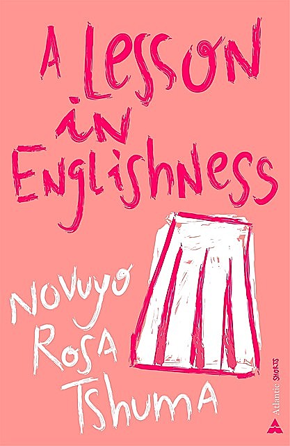 A Lesson in Englishness, Novuyo Rosa Tshuma