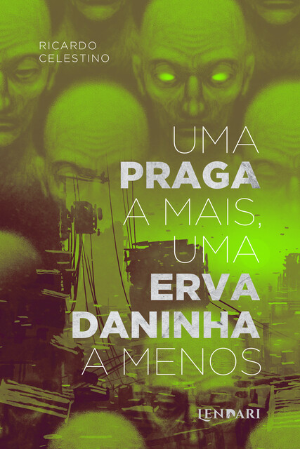Uma praga a mais, uma erva daninha a menos, Ricardo Celestino