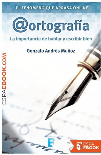 ortografía, Gonzalo Andrés Muñoz