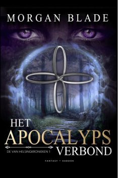 Het Apocalypsverbond, Morgan Blade