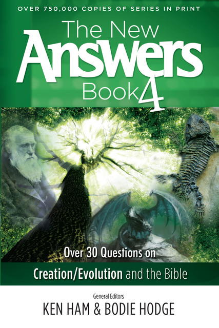 The New Answers Book Volume 4, Ken Ham