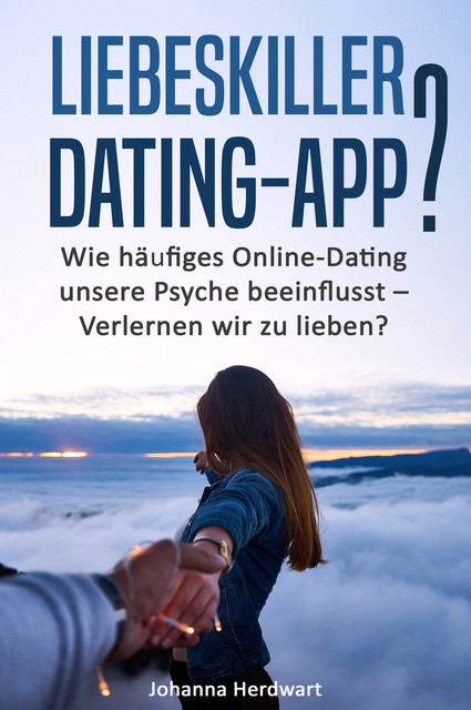 Liebeskiller Dating-App, Johanna Herdwart