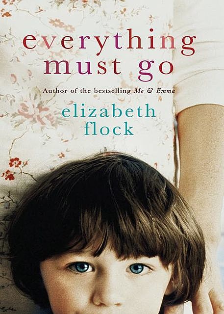 Everything Must Go, Elizabeth Flock