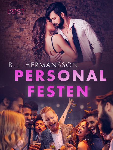Personalfesten – Erotisk novell, B.J. Hermansson