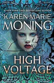 High Voltage, Karen Marie Moning