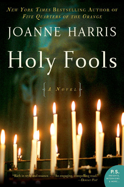 Holy Fools, Joanne Harris