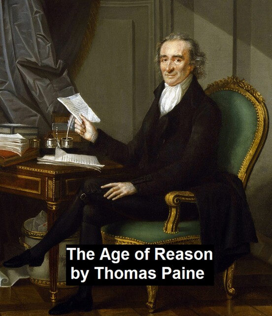 The Age of Reason, Thomas Paine
