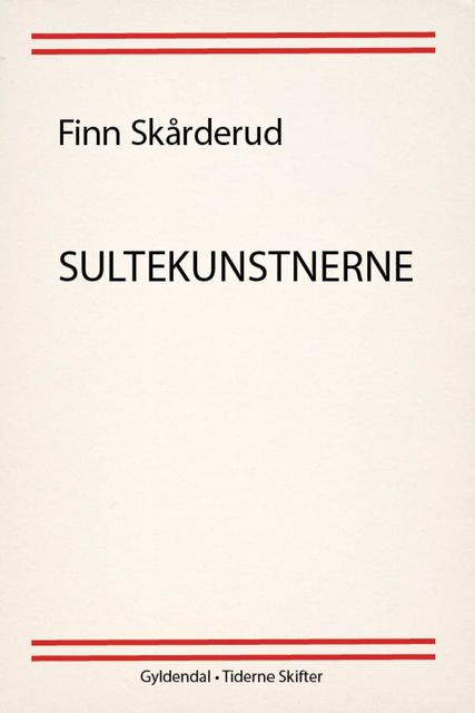Sultekunstnerne, Finn Skårderud