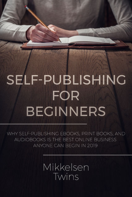 Self-Publishing for Beginners, Mikkelsen Twins