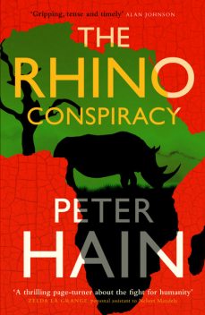 The Rhino Conspiracy, Peter Hain