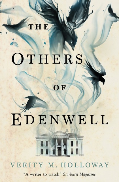 The Others of Edenwell, Verity Holloway