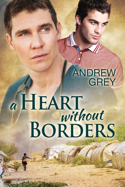 A Heart Without Borders, Andrew Grey
