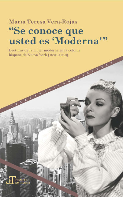 "Se conoce que usted es 'Moderna'", María Teresa Vera-Rojas
