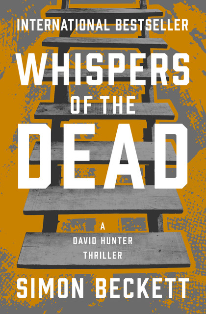 Whispers of the Dead, Simon Beckett