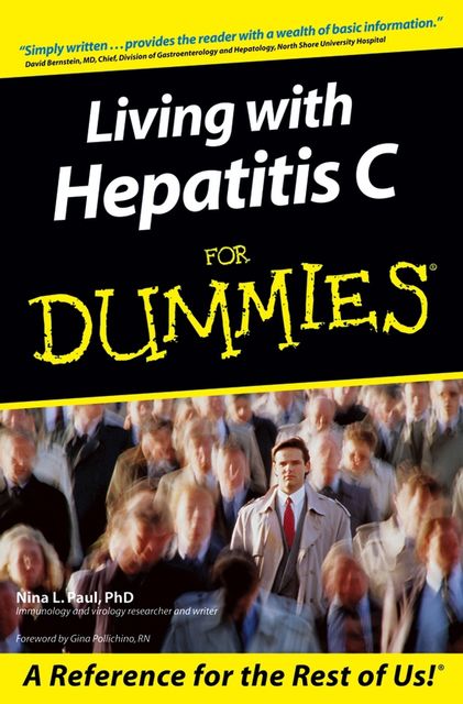 Living With Hepatitis C For Dummies, Nina L.Paul