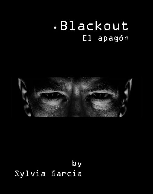 Blackout, Sylvia Garcia
