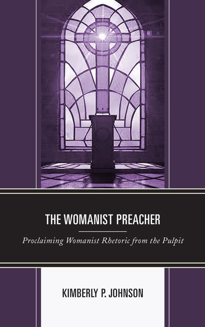 The Womanist Preacher, Kimberly Johnson