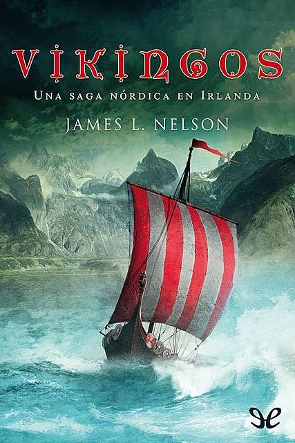 Vikingos, James Nelson