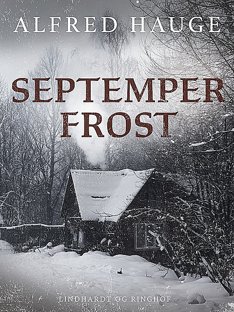 Septemberfrost, Alfred Hauge
