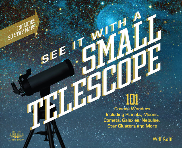See It with a Small Telescope, Will Kalif