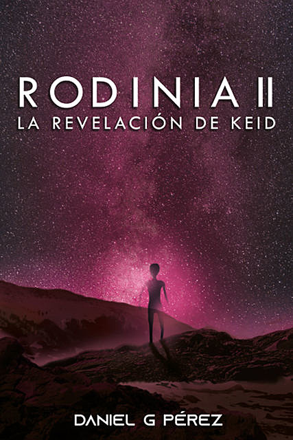 Rodinia II – La revelación de Keid, Daniel Pérez
