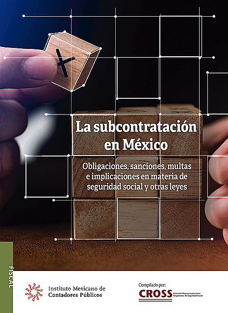 La subcontratación en México, Comisión Representativa ante organismos de Seguridad Social CROSS