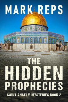 The Hidden Prophecies, Mark Reps