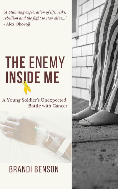 The Enemy Inside Me, Brandi Benson