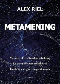 Metamening, Alex Riel